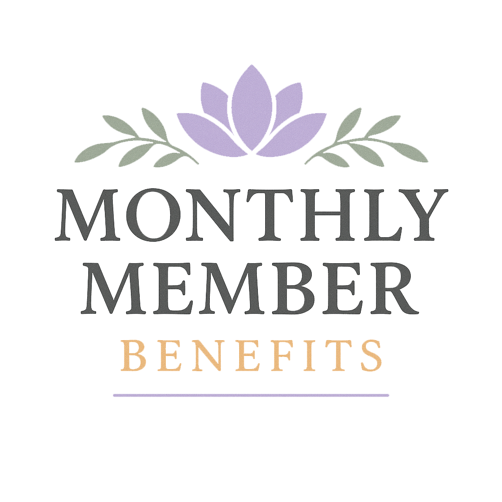 Monthly Member Benefits